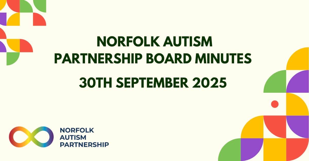 Norfolk Autism Partnership Board – 30 September 2025
