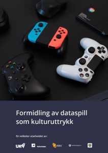 Veileder for formidling av dataspill som kulturuttrykk