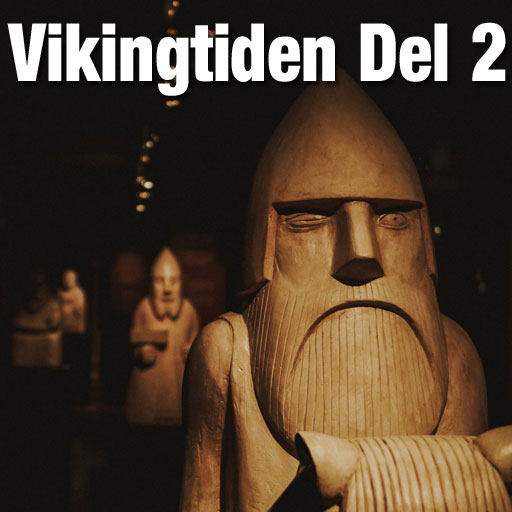 Historie Podkast Vikingtiden del 2