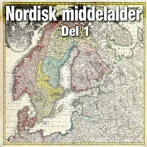 Historie podkast Nordisk Middelalder Del 1 - Introduksjon