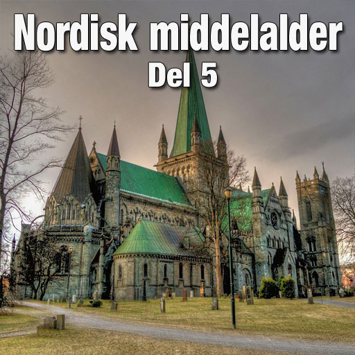 Historie podkast Middelalderen - Norge