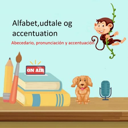 Alfabet, udtale og accentuation