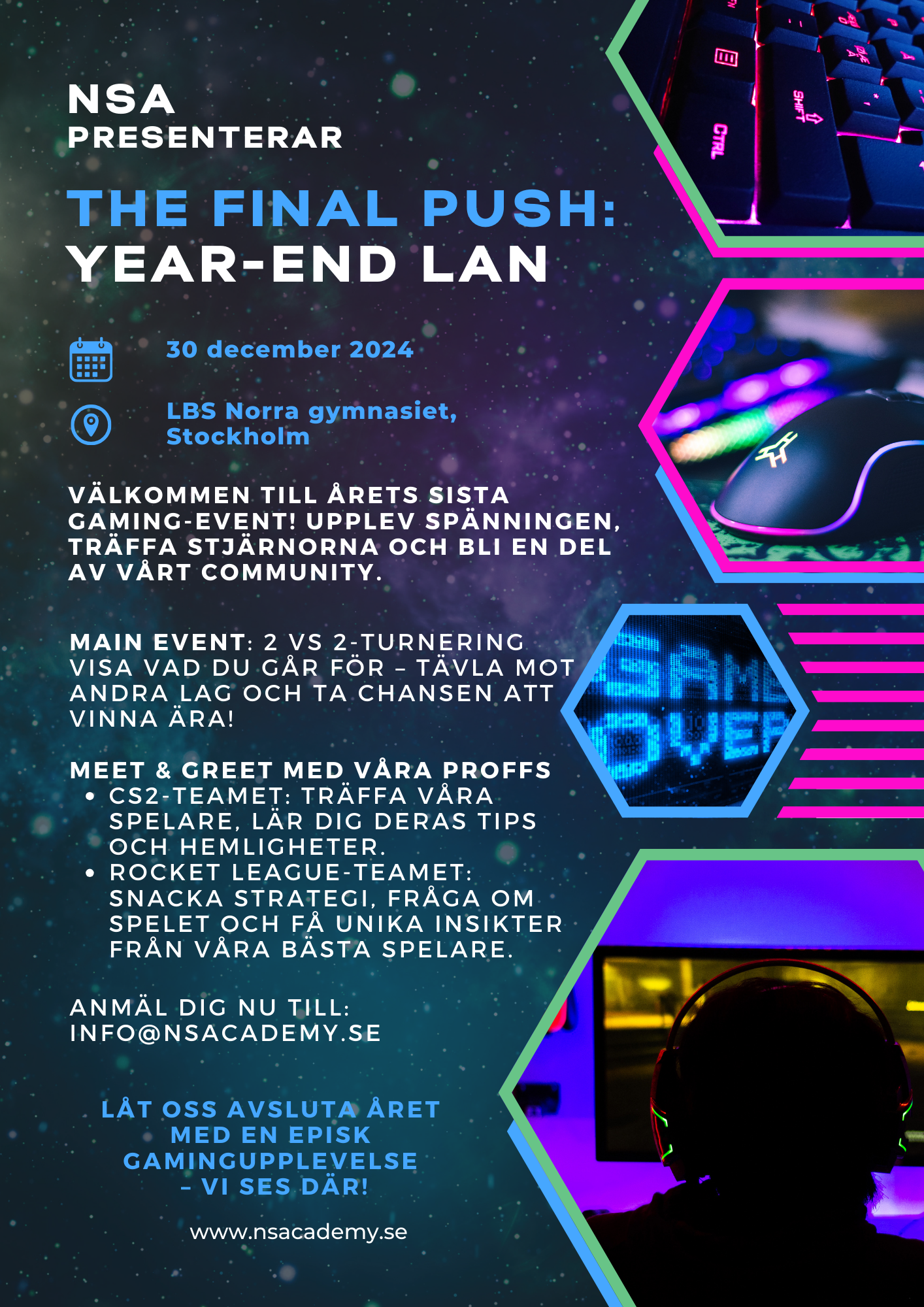 NSAcademy Presnterar: The Final Push: Year-End LAN!