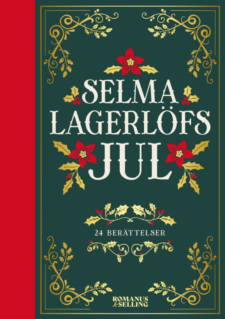 Bokomslag, grön bok med texten Selma Lagerlöfs jul.