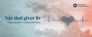 Bog om organdonation til undervisning i gymnasiet