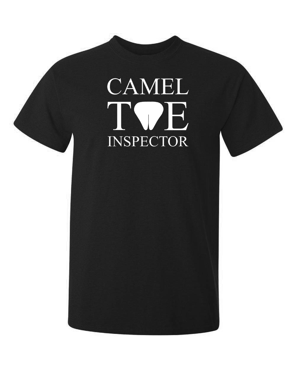 Camel toe inspector T-shirt