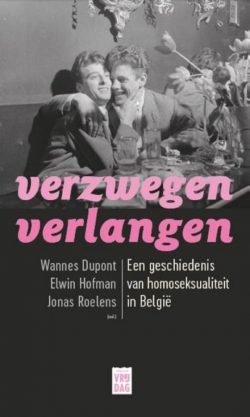 Verzwegen Verlangen - Een geschiedenis van homoseksualiteit in België
