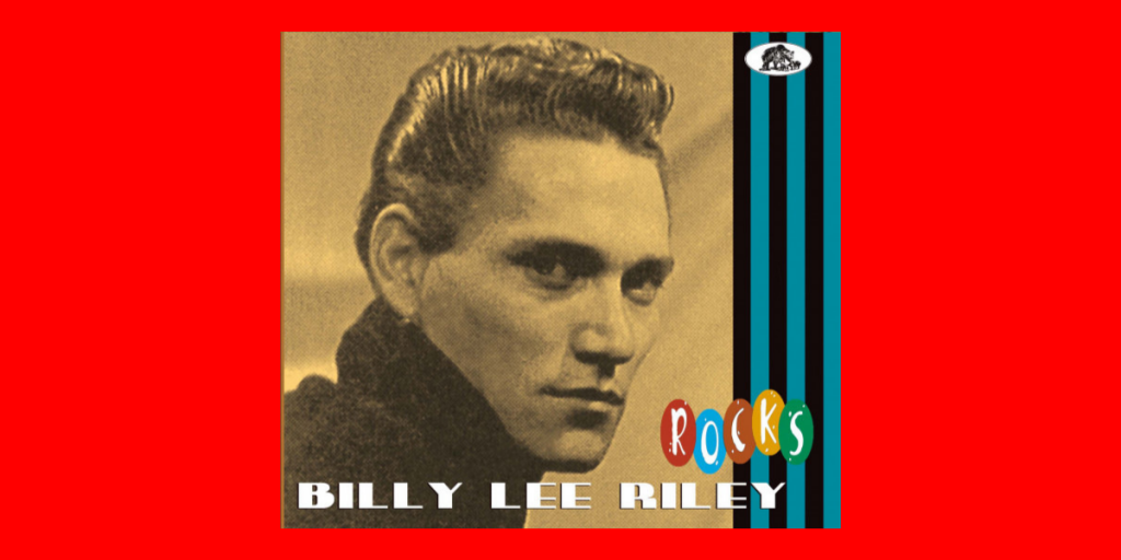 Billy Lee Riley Rocks