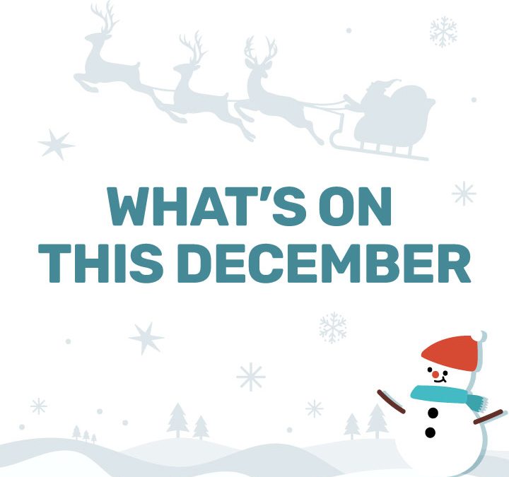 What’s on this December