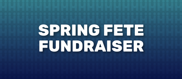 Spring Fete Fundraiser