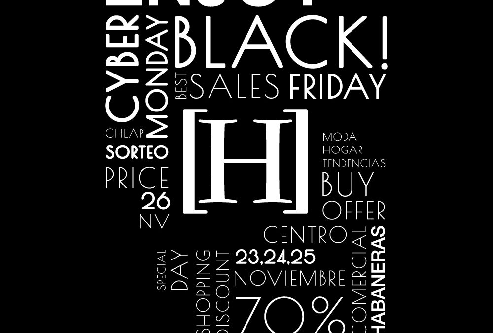 Prepárate para vivir las ofertas más increíbles del Black Friday en el Centro Comercial Habaneras