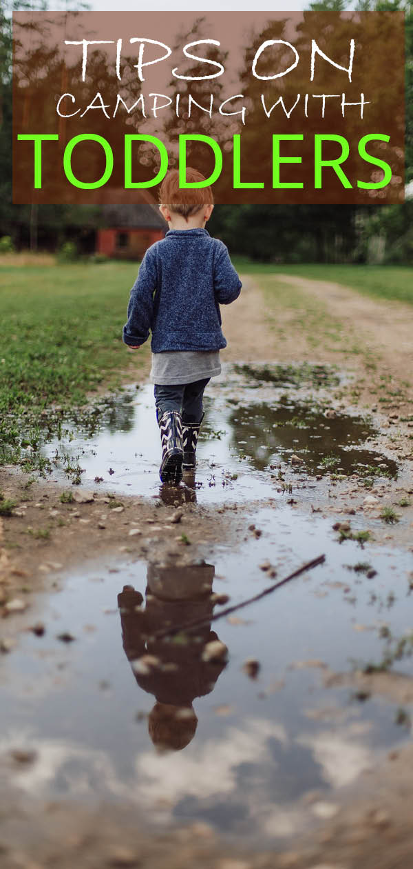 Tips for camping with toddlers - Camping can be made a better experience if you are prepared - here are some camping hacks for camping with toddlers. #toddlers #camping #campinghacks