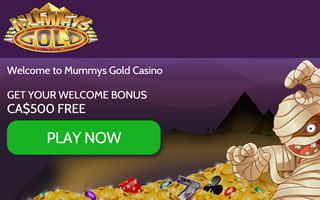 Mummy’s Gold, casino games in Canada. A $500 first deposit match bonus