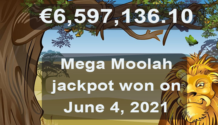 Mega Moolah jackpot won on June 4, 2021