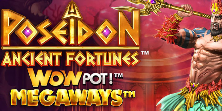 Ancient Fortunes Poseidon WowPot Megaways slot machine