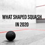 Review of Squash 2020