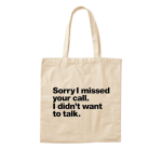 Didn't Want To Talk (Tote Bag)