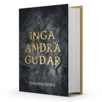 Inga andra gudar – bokrecension