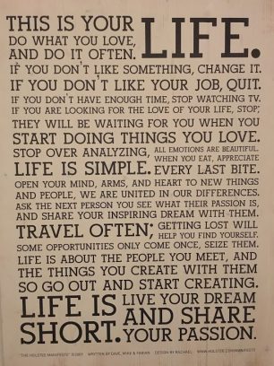 Textplakat: This is your life. Do what you love …