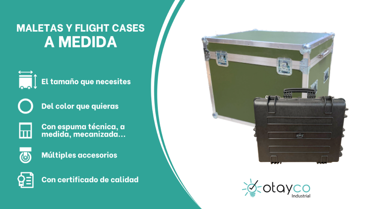 La imagen muestra un anuncio de maletas y flight cases a medida, donde indica mediante iconos acompañados de texto la posibilidad de personalizar el tamaño, el color, añadir espuma técnica a medida y mecanizada, múltiples accesorios y con el certificado de calidad necesario. A la derecha hay un ejemplo de dichas maletas y flight cases con el logo de Otayco Industrial debajo.