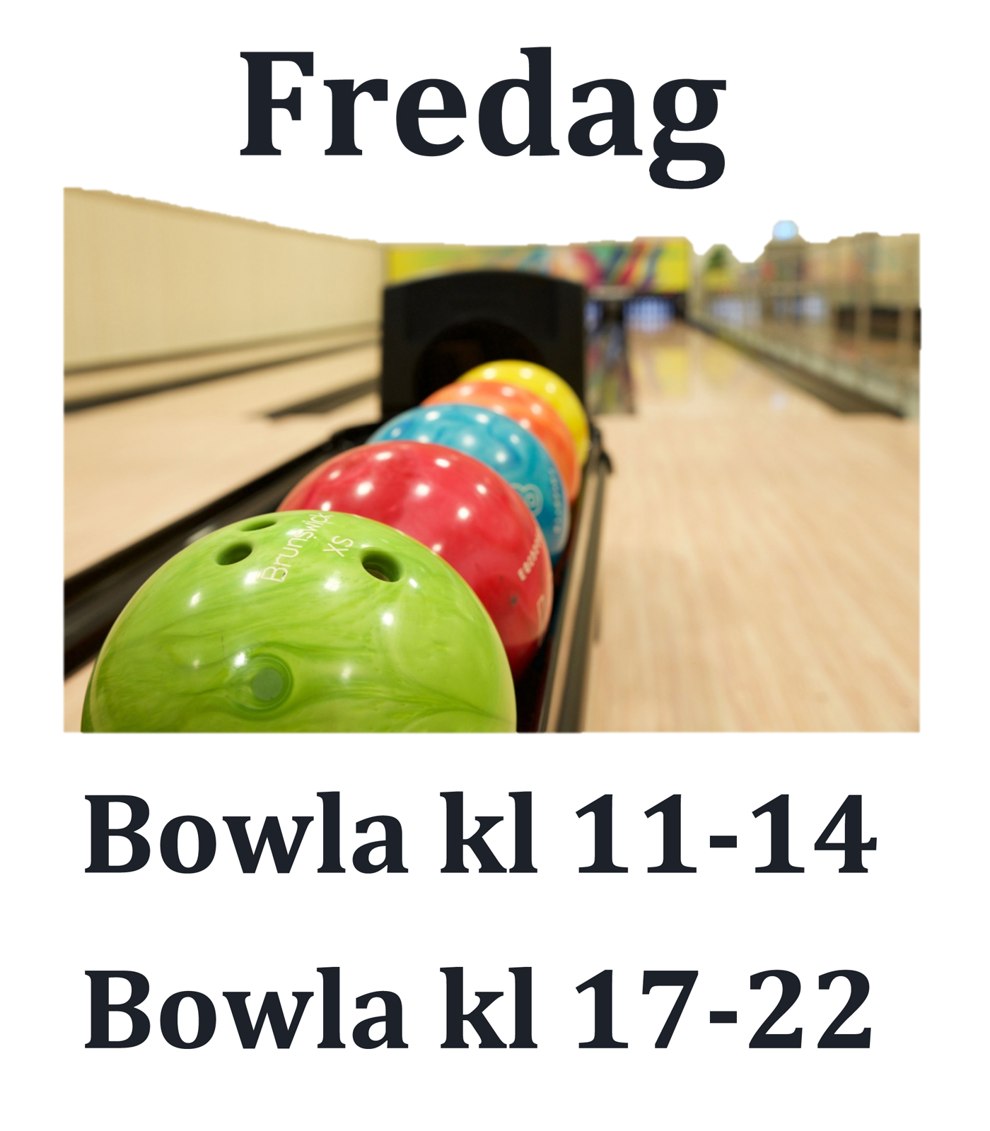 BOWLA på fredag