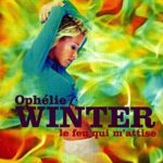 Le feu qui m'attise - Ophélie Winter