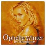 Je t'abandonne - Ophélie Winter