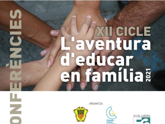 XII cicle de conferencias de L’AVENTURA D’EDUCAR EN FAMILIA