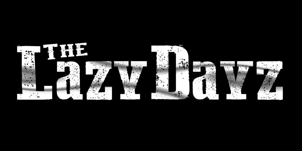 the lazy dayz