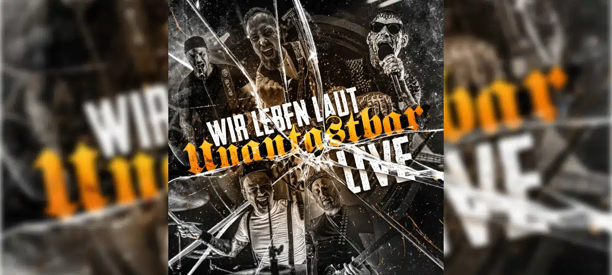 Unantastbar - Wir leben laut Live