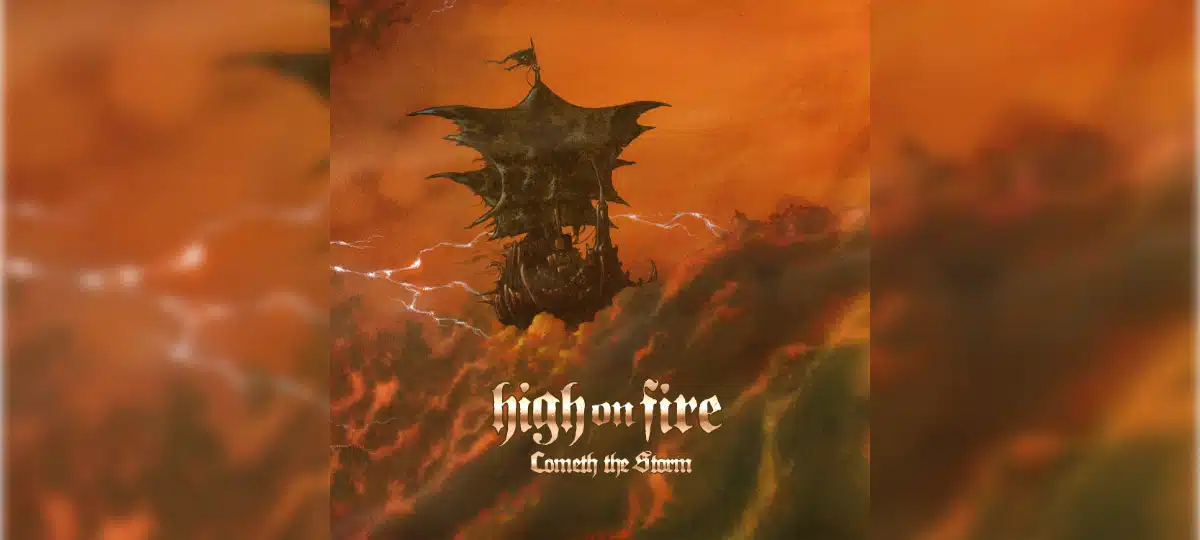 High on Fire - Cometh the Storm