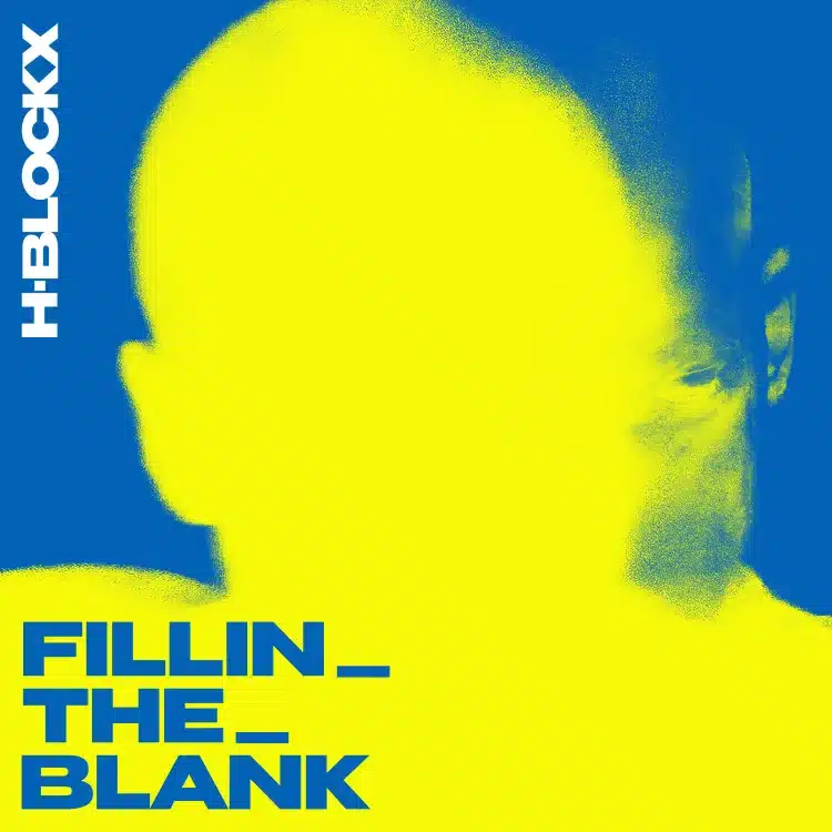 H-Blockx-FILLIN_THE_BLANK paranoyd review