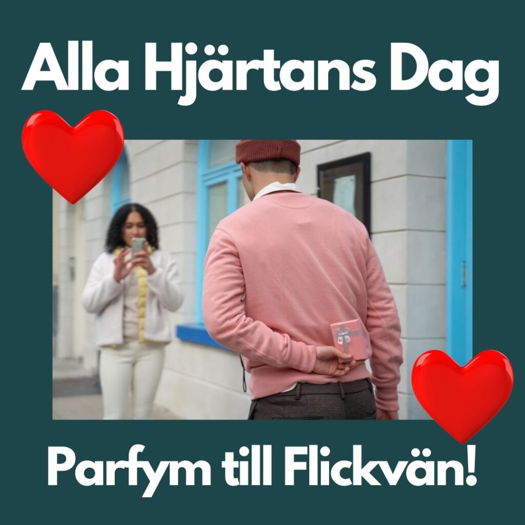 Pojkvän ger flickvän parfym som Alla Hjärtans Dag present för att visa sin kärlek och uppskattning till deras relation.