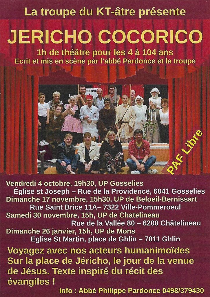 La troupe du KT-âtre présente sa pièce.
1 heure de théâtre pour les 4 à 104 ans.
Écrit et mis en scène par l'abbé Pardonce et la troupe.