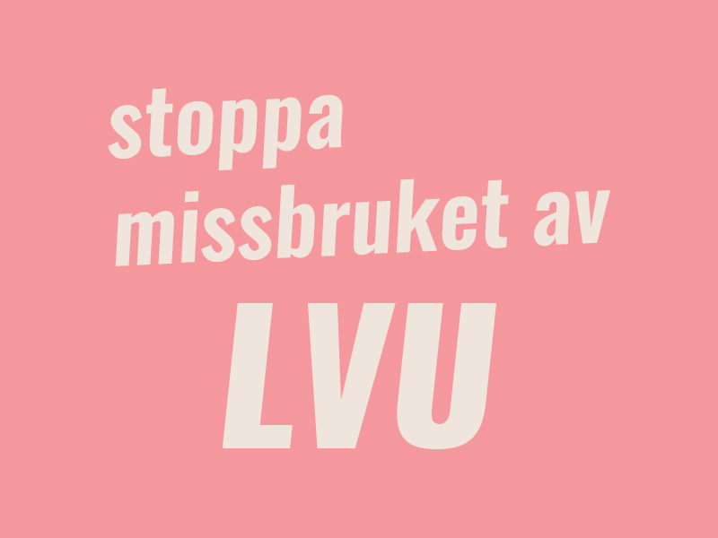 Du visar för närvarande Stoppa LVU-missbruket