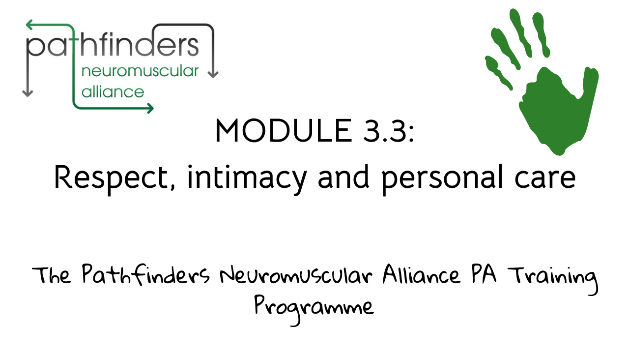 Module 3.3 – Respect, Intimacy and Personal Care