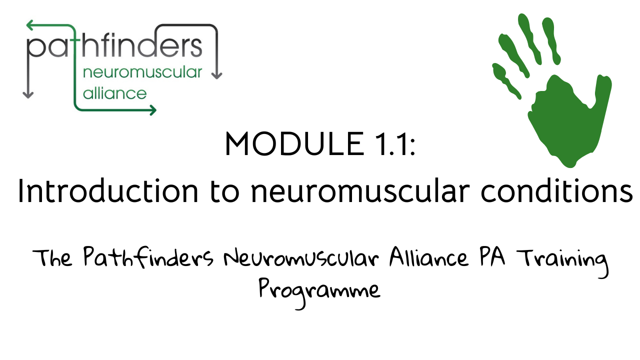 Module 1.1 – An Introduction to Neuromuscular Conditions