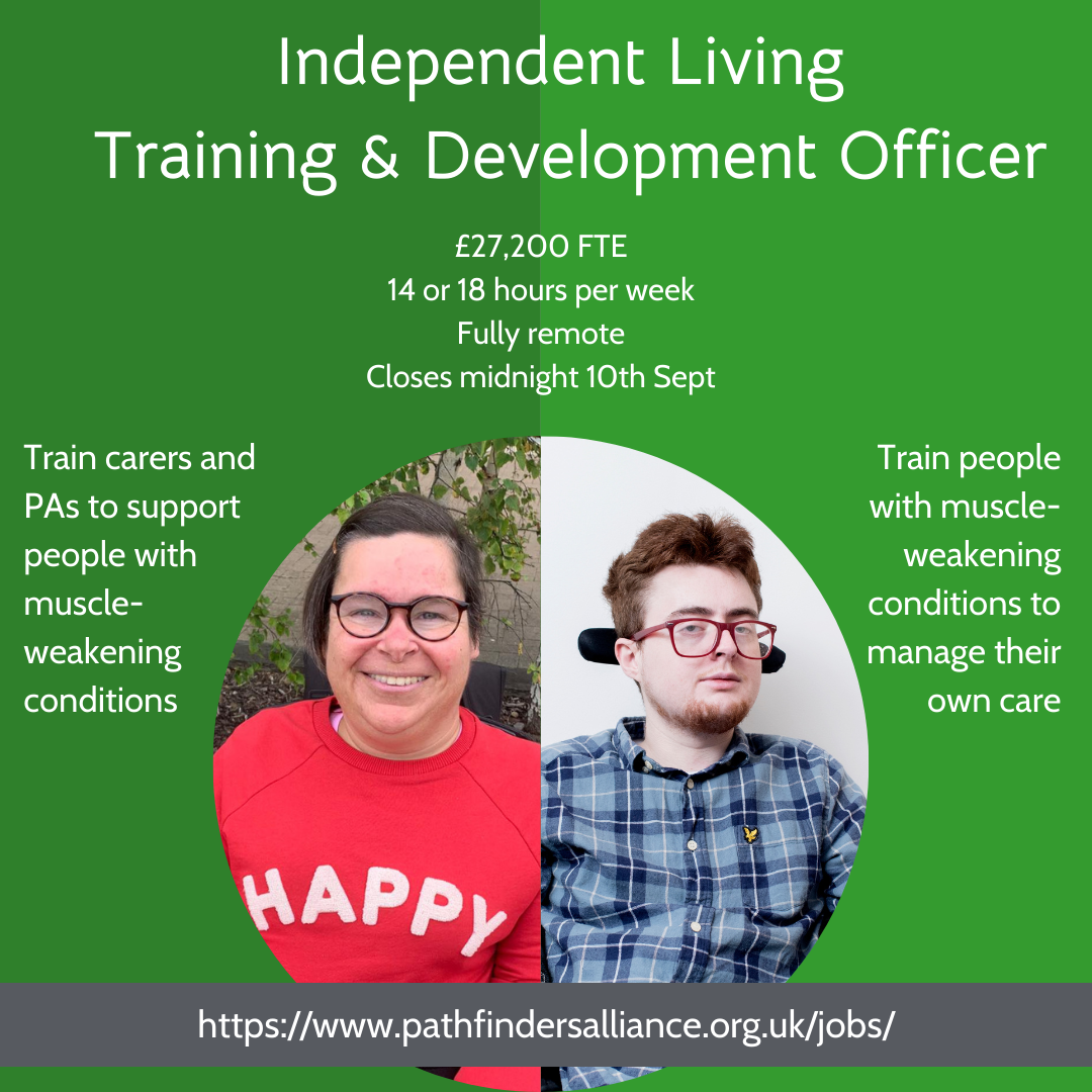 Independent Living Training & Development Officer, an mage advertising that we are recruiting for a role training PA/carers and employers