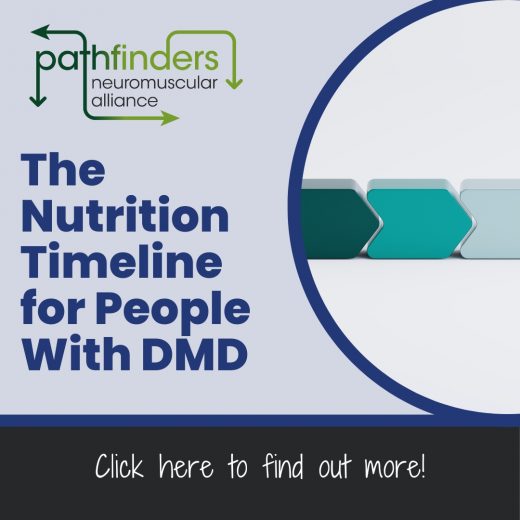 The Nutrition Timeline for People with DMD