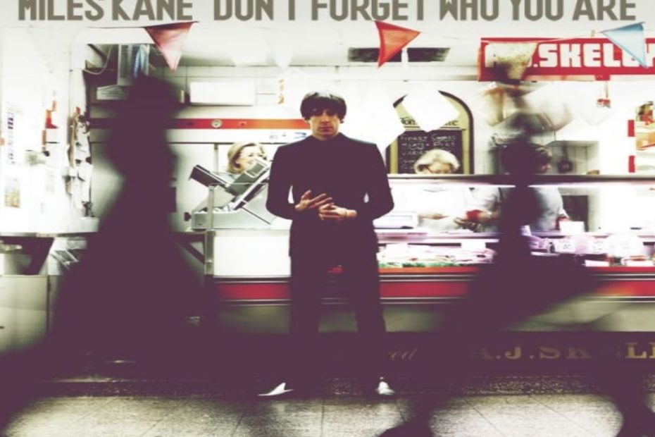 Miles Kane album don't forget who you are