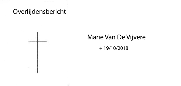 Met droefheid melden wij u het overlijden van Marie Van De Vijvere