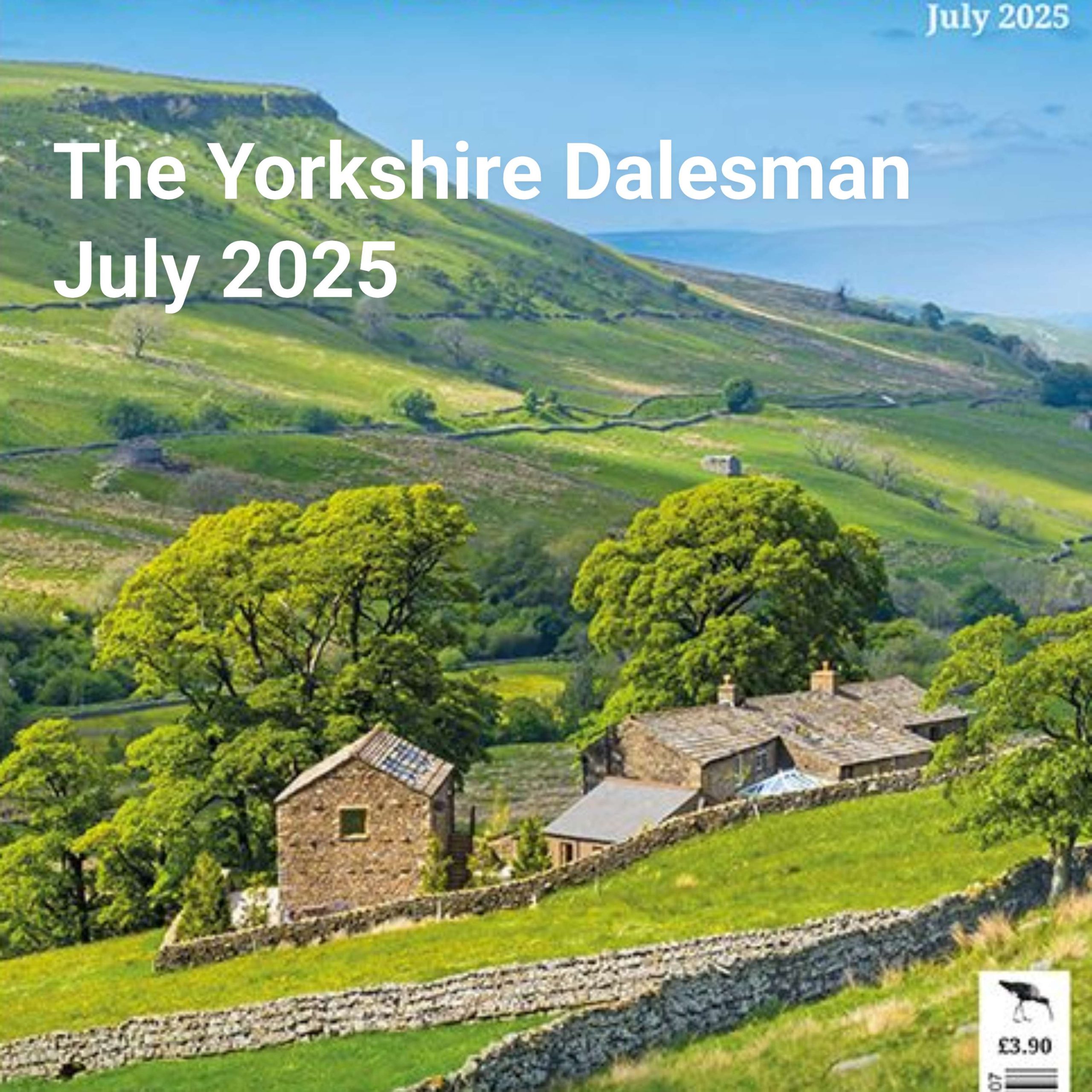 The Yorkshire Dalesman July 2025