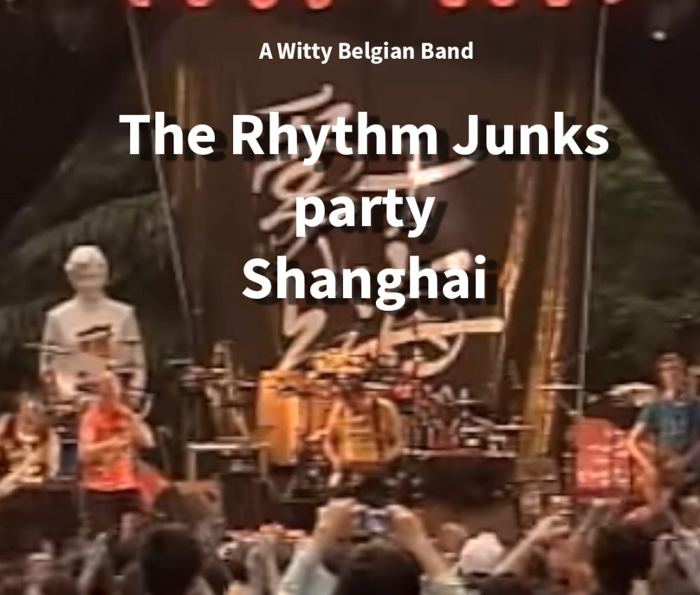 The Rhythm Junks in Shanghai