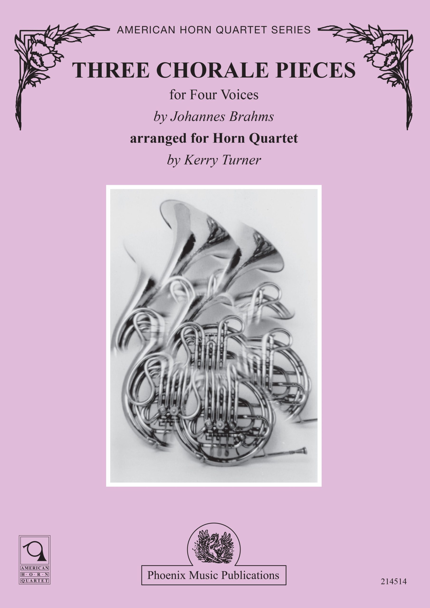 Three Choral Pieces for Four Voices, by Johannes Brahms, for Horn
