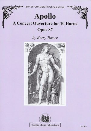 Apollo A Concert Overture for 10 Horns