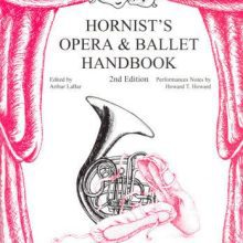 Hornist's Opera & Ballet Handbook