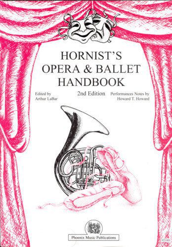 Hornist's Opera & Ballet Handbook