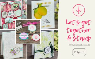 Let’s get together & stamp – Folge 18 – Ideen zur Clearance Rack