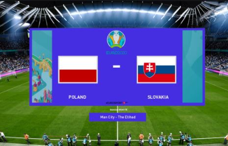 Poland VS Slovakia - EURO 2020 | Match 14/06/2021