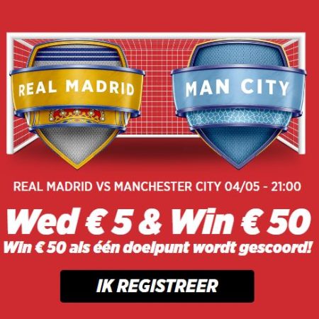 €50 EXTRA CONTANT | Real MADRID vs MAN CITY